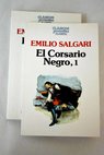 El Corsario Negro / Emilio Salgari