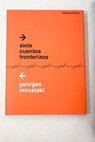 Siete cuentos fronterizos / Georges Moustaki