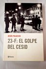 23 F el golpe del CESID / Jesús Palacios