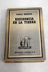 Residencia en la tierra 1925 1935 / Pablo Neruda