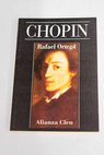 Chopin / Rafael Ortega