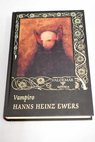 Vampiro / Hanns Heinz Ewers
