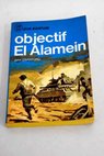 Objectif El Alamein / John Crawford