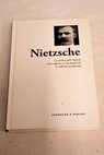 Nietzsche la crtica ms radical a los valores y a la moral de la cultura occidental / Jos Rafael Hernndez Arias