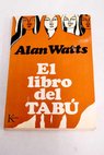 El libro del tabú / Alan Watts