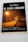 El caso Lingard / Colin Wilson