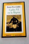 Carlos VI en La Rpita / Benito Prez Galds