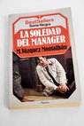 La soledad del manager / Manuel Vzquez Montalbn