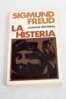 La histeria / Sigmund Freud