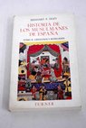 Historia de los musulmanes de España tomo II / Reinhart Pieter Anne Dozy