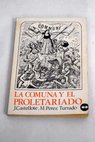 La Comuna y el Proletariado / Jesús Castellote López