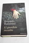 El guardin invisible / Dolores Redondo