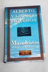 Maradentro Ocano libro tercero / Alberto Vzquez Figueroa