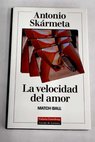 La velocidad del amor match ball / Antonio Skrmeta