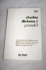 Cazado / Charles Dickens