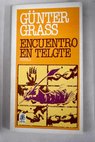Encuentro en Telgte / Gunter Grass