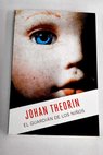 El guardián de los niños / Johan Theorin