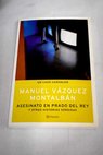 Asesinato en Prado del Rey y otras historias srdidas / Manuel Vzquez Montalbn