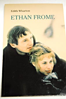 Ethan Frome / Edith Wharton