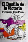 El desfile de la victoria / Fernando Daz Plaja