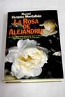 La rosa de Alejandra / Manuel Vzquez Montalbn