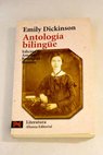 Antologa bilingue / Emily Dickinson
