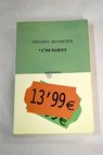 13 99 euros / Frdric Beigbeder