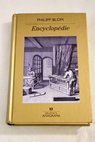 Encyclopdie el triunfo de la razn en tiempos irracionales / Philipp Blom
