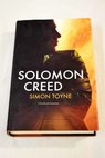 Solomon Creed / Simon Toyne