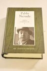 Obras completas tomo 1 / Pablo Neruda