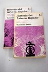 Historia del arte en Espaa / Valeriano Bozal