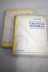 Cursos teorico practico de calculo integral aplicado a la Fisica y Tecnica / Pedro Puig Adam