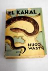 El Kahal / Hugo Wast