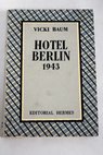 Hotel Berlin 1943 / Vicki Baum