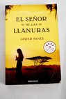 El señor de las llanuras / Javier Yanes