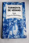 Tormenta de verano / Juan Garca Hortelano
