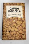 San Camilo 1936 / Camilo Jos Cela
