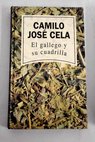El gallego y su cuadrilla / Camilo Jos Cela