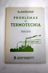 Problemas de termotecnia / Mariano Claver Salas