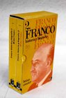 Franco historia y biografia / Brian Crozier