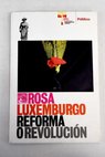 Reforma o revolución / Rosa Luxemburgo
