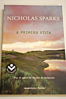 A primera vista / Nicholas Sparks