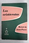 Los aristcratas / Michel de Saint Pierre