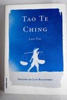 Tao te ching / Lao Tse