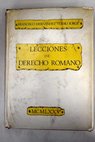 Lecciones de Derecho Romano / Francisco Hernndez Tejero Jorge