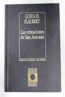Las Tentaciones de San Antonio / Gustave Flaubert