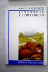 Rinconete y Cortadillo / Miguel de Cervantes Saavedra
