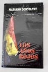 Los años rojos españoles en los campos nazis / Mariano Constante