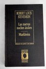 Las nuevas noches rabes Markheim / Robert Louis Stevenson