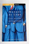Las perlas peregrinas / Manuel de Lope